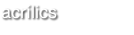 acrílics